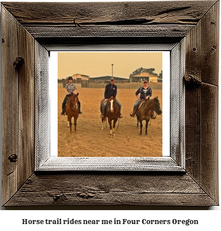 horse trail rides near me in Four Corners, Oregon